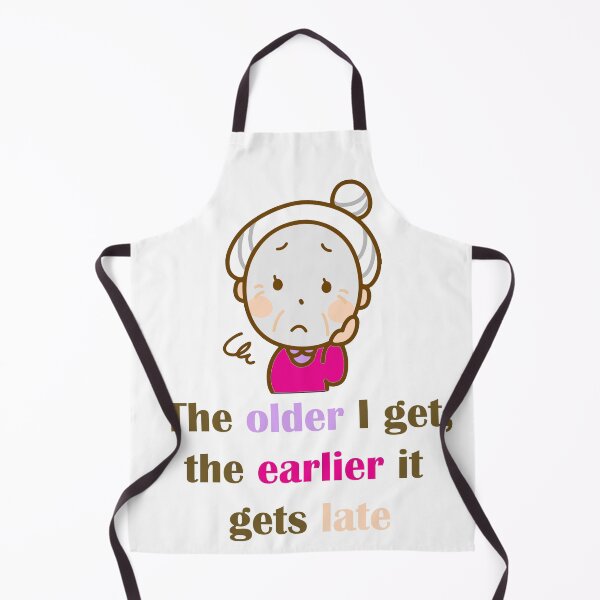 Item preview, The Older I Get designed and sold by ninasilver.