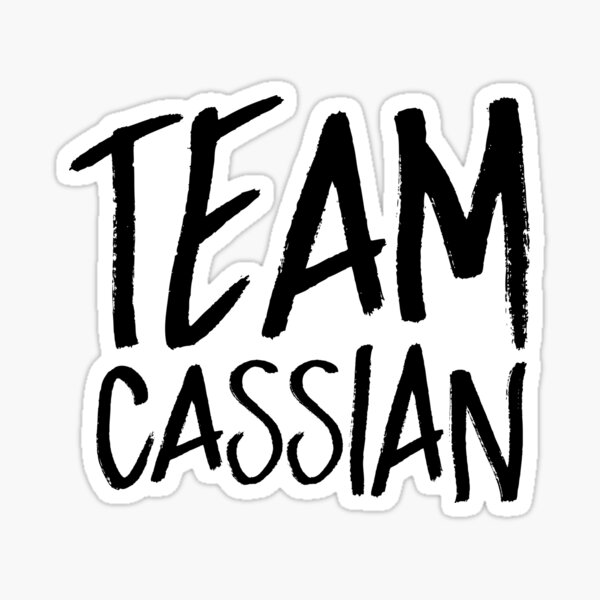 Cassian - Team Cassian - A Court of Mist and Fury - ACOTAR - ACOMAF - ACOWAR Sticker