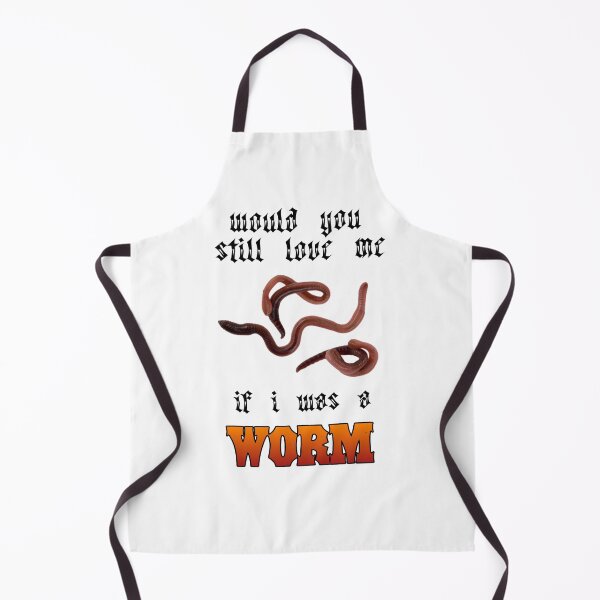Item preview, Would You Still Love Me If I Was A Worm? designed and sold by Claire Kehoe.