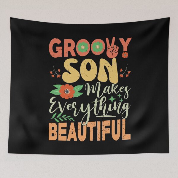 Item preview, Groovy Son Makes Everything Beautiful Funny Vintage Gift For best Son, Stepson, son in law designed and sold by YAHIA-14.