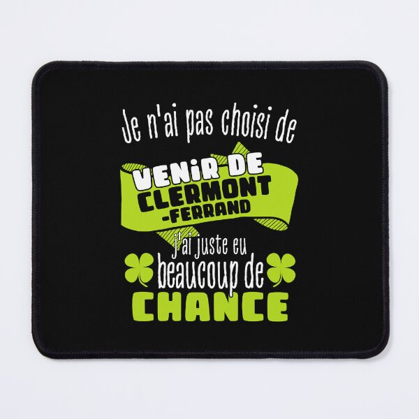 Item preview, Gift man proud to live in Clermont-Ferrand designed and sold by RomualdGR.