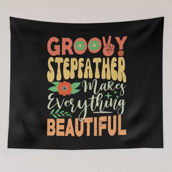 Item preview, Groovy Stepfather Makes Everything Beautiful Funny Vintage Gift For StepFather and Grandpa designed and sold by YAHIA-14.