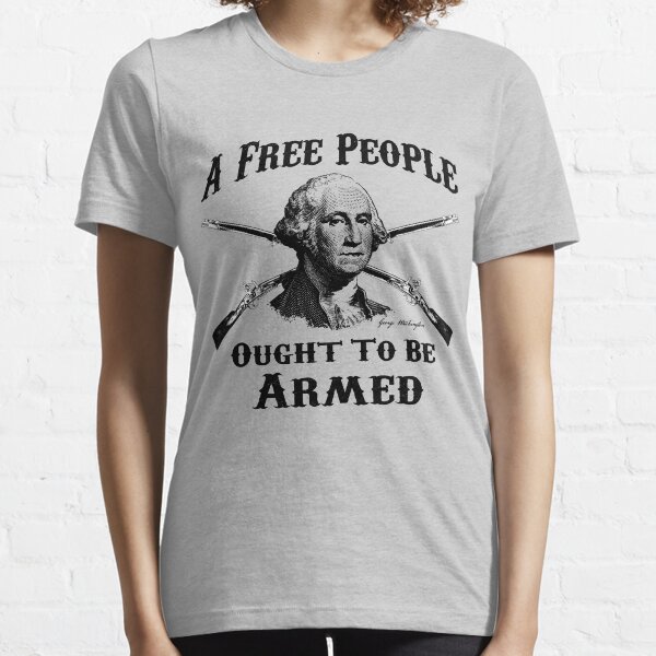 Washington Quote - A Free People Essential T-Shirt
