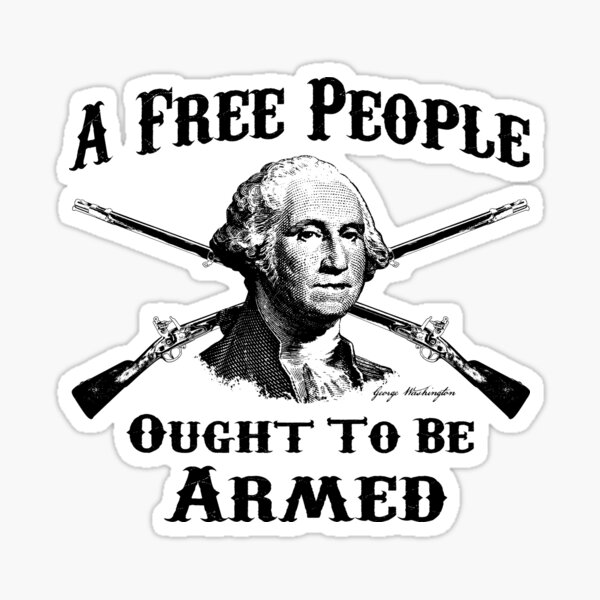 Washington Quote - A Free People Sticker