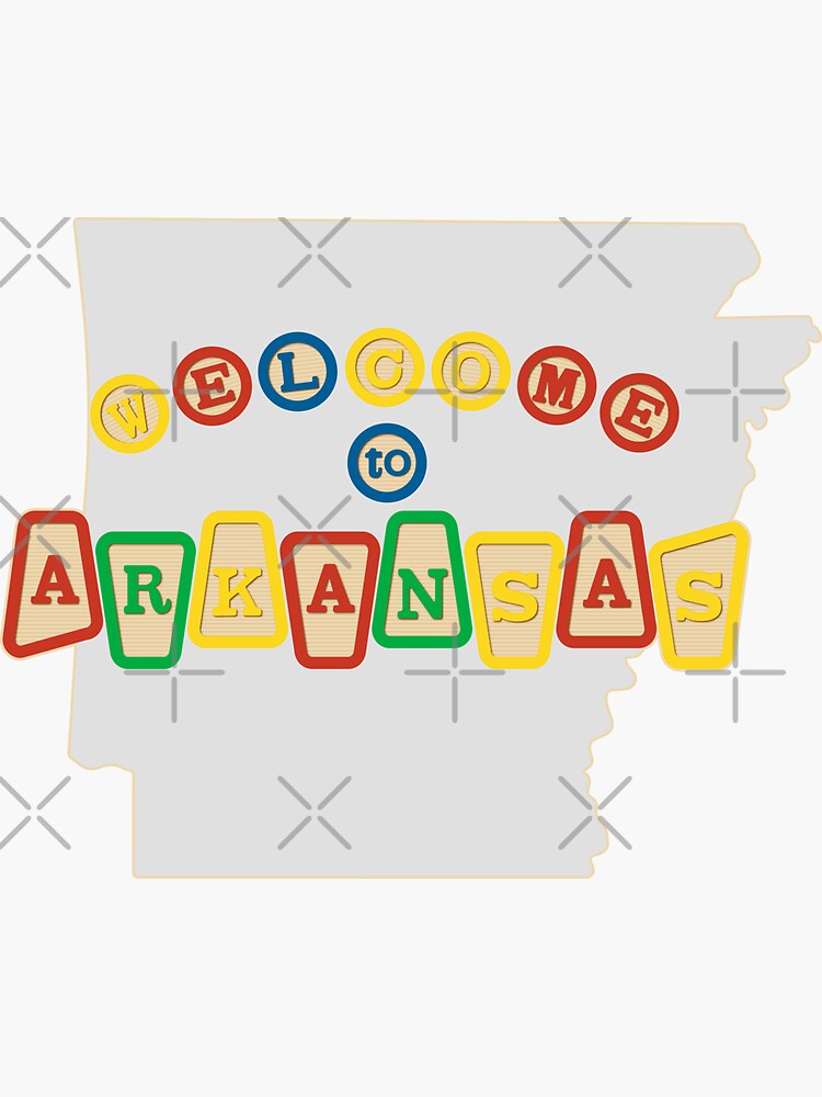 TO ARKANSAS" Sticker for Sale by Redbubble
