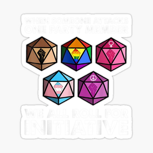 Item preview, When Someone Attacks One Party Member We Roll For Initiative designed and sold by EdisonDesigns.