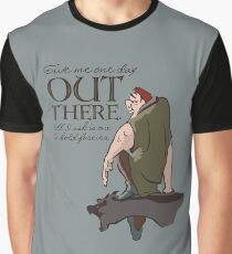 Dort draußen Grafik T-Shirt