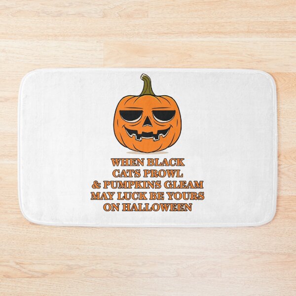Item preview, When Black Cats Prowl & Pumpkins Gleam May Luck Be Yours On Halloween designed and sold by yphien.