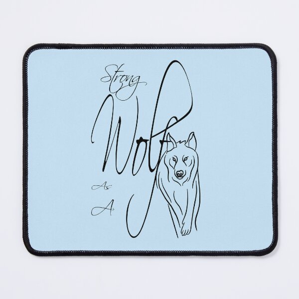 Item preview, Be Strong As A Wolf Romantic,Wolf drawing for girl designed and sold by fatydesignspace.