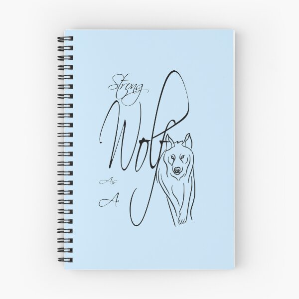 Item preview,  Be Strong As A Wolf Romantic,Wolf drawing for girl designed and sold by fatydesignspace.