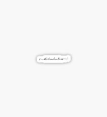 Shadowhunters in cursive Sticker