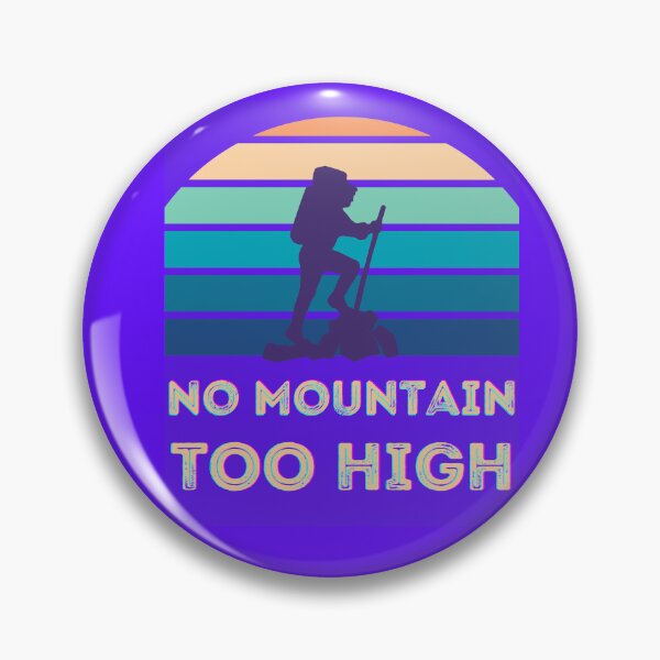 Item preview, No mountain Too high, light blue violet, hiker, retro designed and sold by artbleed.