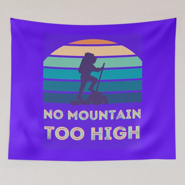Item preview, No mountain Too high, light blue violet, hiker, retro designed and sold by artbleed.