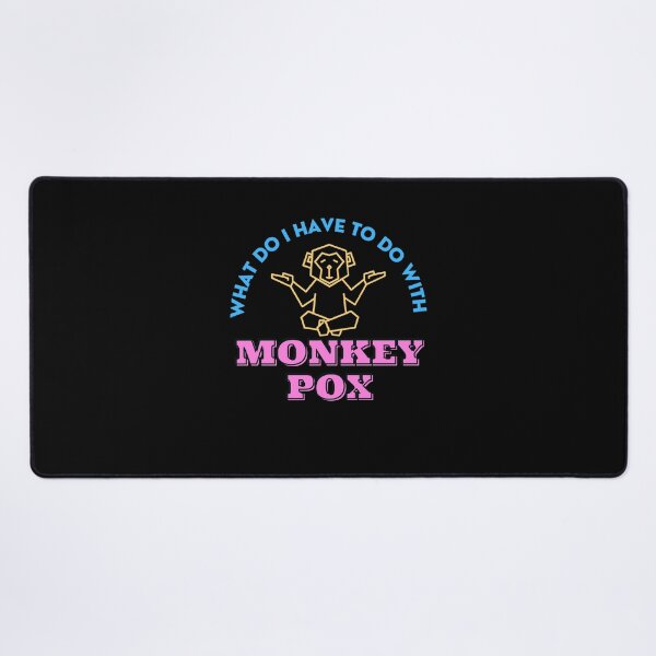 Item preview, What do i have to to with monkey pox sticker, t-shrits and another. designed and sold by pookamon14.