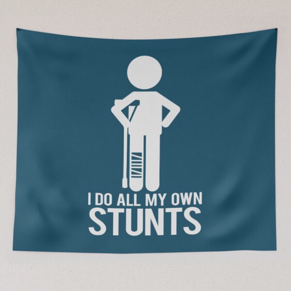 Item preview, I Do My Own Stunts Design for a Sport Enthusiast designed and sold by OwenStekelen.