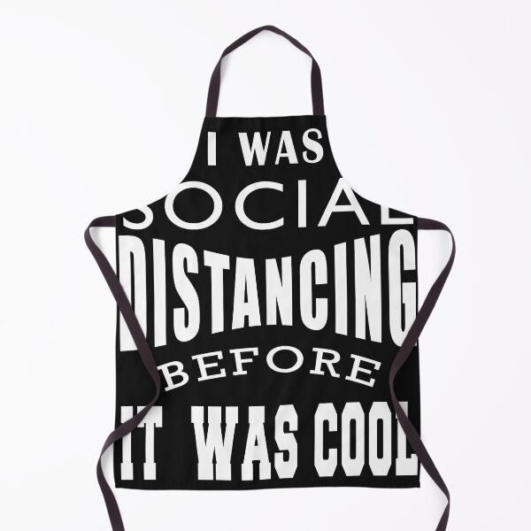 Artikelvorschau, funny gift for social distancing antisocial introvert i was social distancing before it was cool  entworfen und verkauft von lookslooks.
