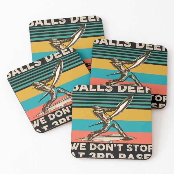 Item preview, Balls Deep We Don&39;t Stop at 3rd Base - Funny T Shirt T-Shirt designed and sold by JoyceKerri.