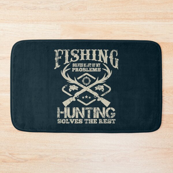 Item preview, Fishing Solves Most Of My Problems Hunting Solves The Rest designed and sold by Numero14.
