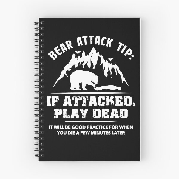 Item preview, Bear Attack Tip If Attacked Play Dead Funny Camping Camper designed and sold by ElizabethxJime.