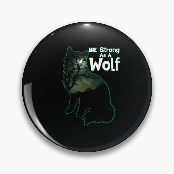 Item preview, Be Strong As A Wolf Under Moon Light designed and sold by fatydesignspace.