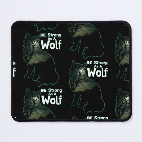 Item preview, Be Strong As A Wolf Under Moon Light designed and sold by fatydesignspace.
