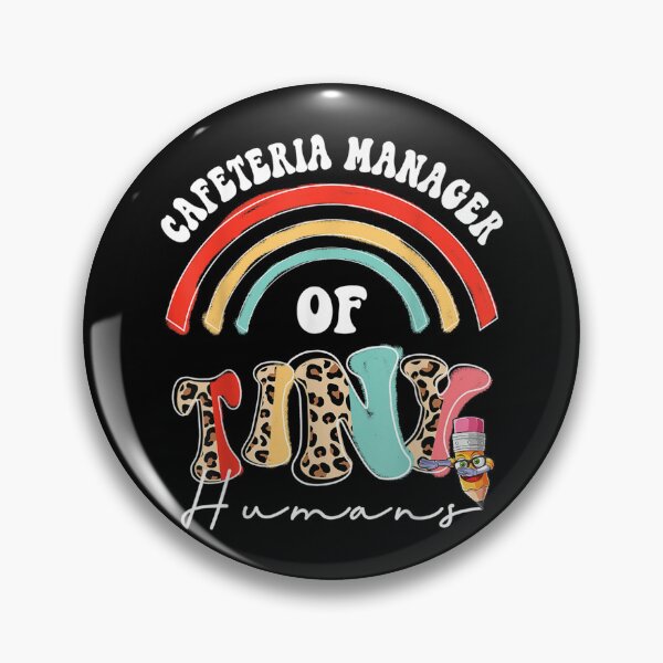 Item preview, Cafeteria Manager Of Tiny Humans Team Cafeteria Manager  designed and sold by vergiebee.