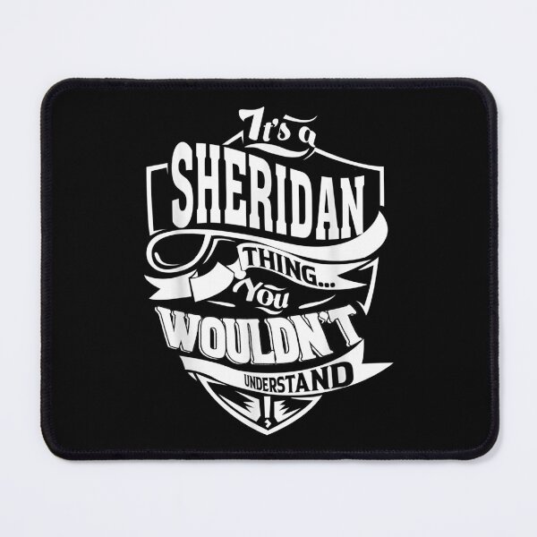Item preview, It's A Sheridan Thing Gifts designed and sold by aumarian.