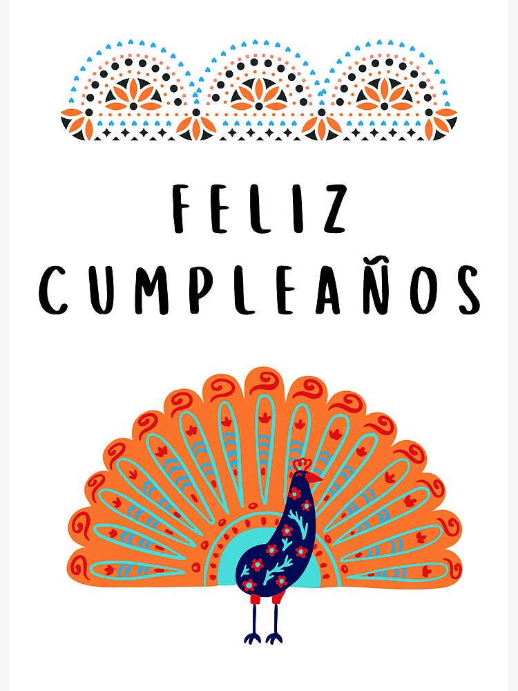 feliz-cumplea-os-happy-birthday-in-spanish-tarjeta-de-cumplea-os-traditional-mexican-design-alebrije-peacock-spanish-birthday-art-board-print-for-sale-by-pommallina-redbubble