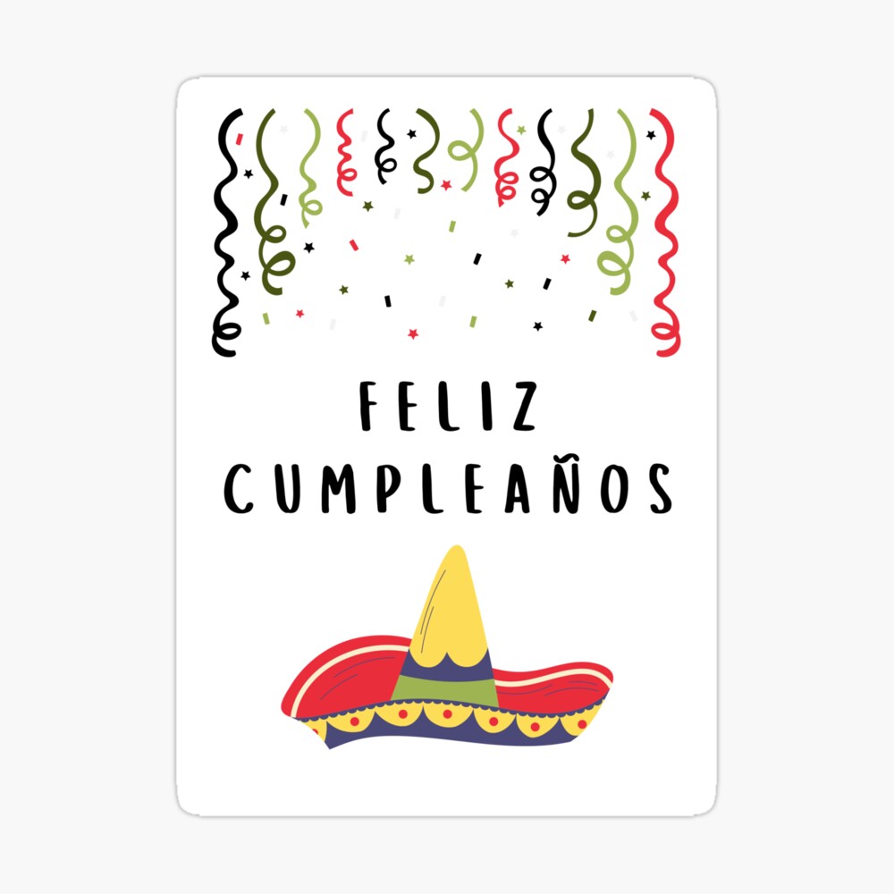 Feliz cumpleaños (happy birthday in Spanish) (tarjeta de cumpleaños) traditional Mexican theme hat sombrero) Spanish birthday " Greeting Card for by Pommallina | Redbubble