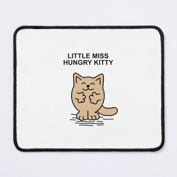 Item preview, Little Miss Hungry Kitty designed and sold by Scat the cat.