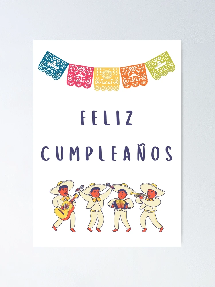 feliz-cumplea-os-happy-birthday-in-spanish-tarjeta-de-cumplea-os-traditional-mexican-fiesta-design-papel-picado-spanish-birthday-poster-for-sale-by-pommallina-redbubble