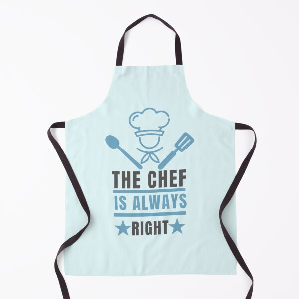 Item preview, the chef is always right designed and sold by Pratyush1111.