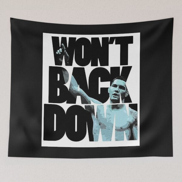 Item preview, Chris Weidman Wont Back Down Art designed and sold by RALPHETERS.