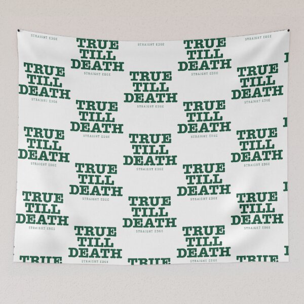 Item preview, True Till Death Straight Edge Drug Free   designed and sold by DaniaTalave.