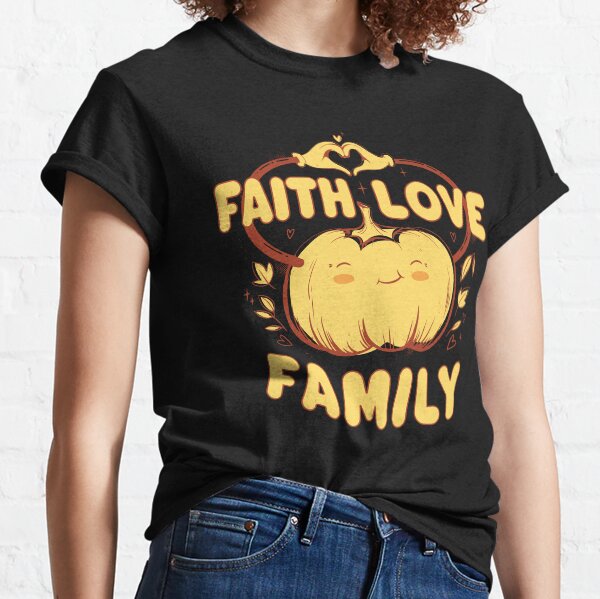 Family love faith tshirts 2020 Clearance