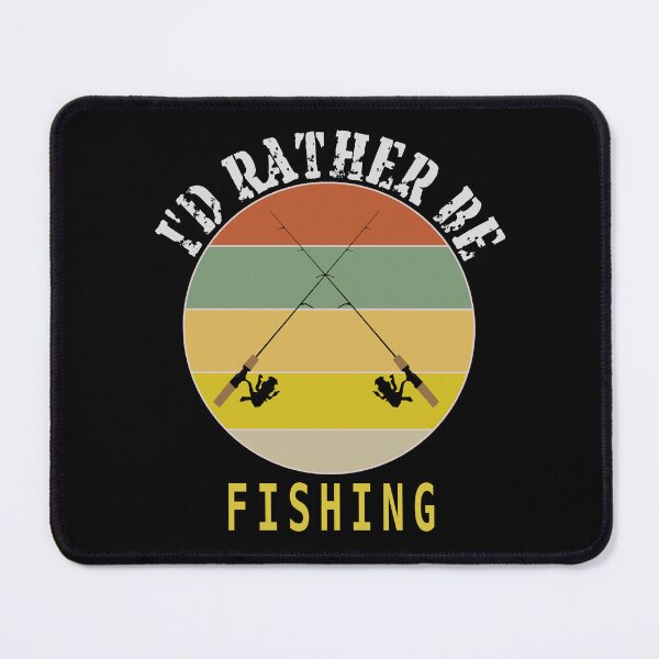 Item preview, I'd Rather Be Fishing designed and sold by FridPix.