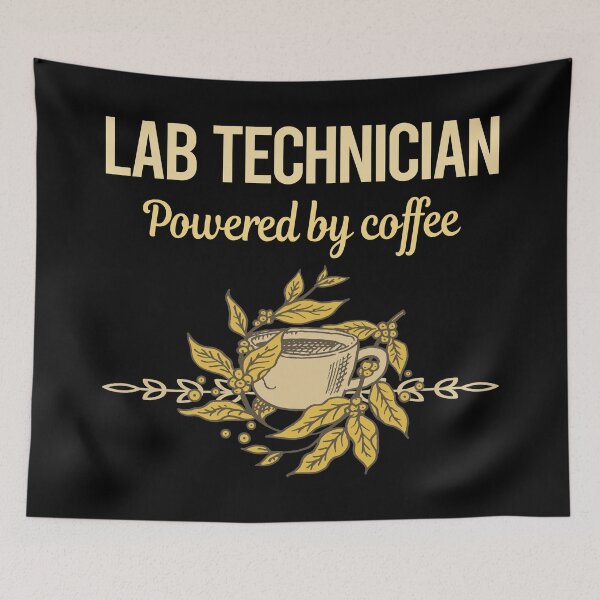 Item preview, Powered By Coffee Lab Technician designed and sold by toniabrendaom.