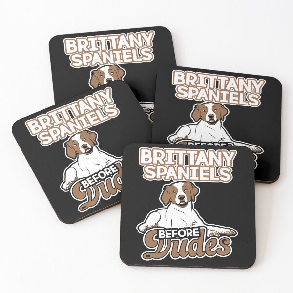 Item preview, Brittany Spaniel Before Dudes designed and sold by UnknownArtistt.