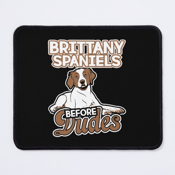 Item preview, Brittany Spaniel Before Dudes designed and sold by UnknownArtistt.