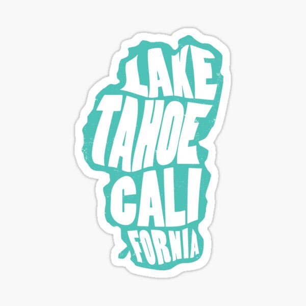 Item preview, Lake Tahoe California Sticker designed and sold by Shaelin Morefield.