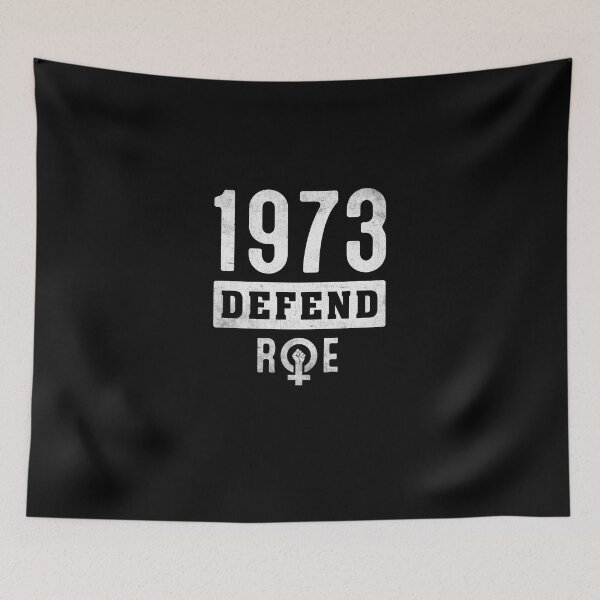 Item preview, Defend Roe 1973 Pro Choice Feminist Feminism Abortion Rights  designed and sold by MichelLefevre.