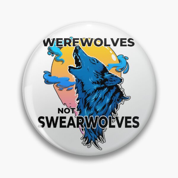 Item preview, Werewolves NOT Swearwolves designed and sold by loganferret.