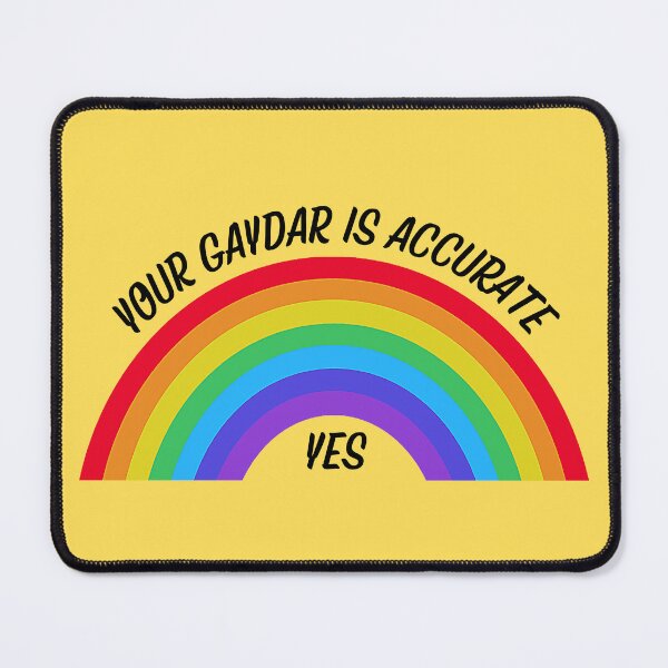 Item preview, Yes Your Gaydar Is Accurate Rainbow In Yellow designed and sold by LuckyKermit.