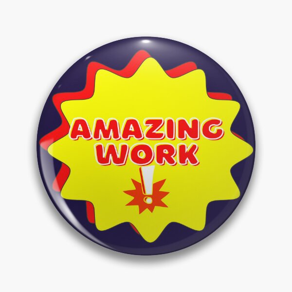 Item preview, Amazing Work Fun Cute Teacher Parent Reward Motivational designed and sold by mayamay0.