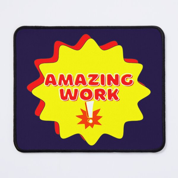 Item preview, Amazing Work Fun Cute Teacher Parent Reward Motivational designed and sold by mayamay0.