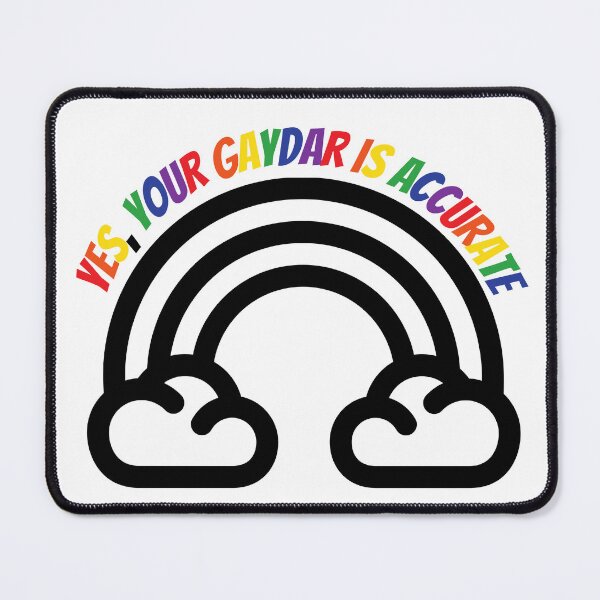 Item preview, Yes Your Gaydar Is Accurate Black And White Rainbow Colorful Letters designed and sold by LuckyKermit.