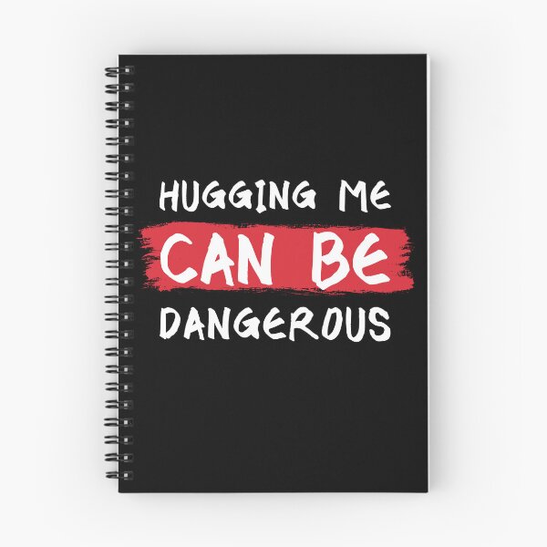 Item preview, Hugging Me Can Be Dangerous designed and sold by azy2shop.