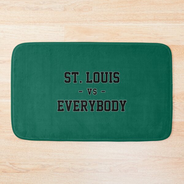 Item preview, St. Louis vs Everybody   designed and sold by BellaAuror.