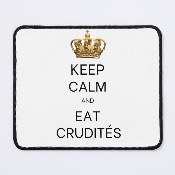 Item preview, Keep Calm and Eat Crudités designed and sold by MUZA9.