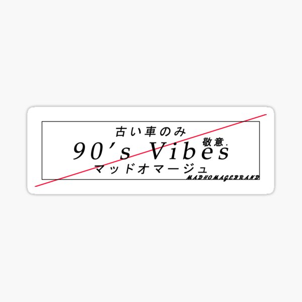90's Vibes Slap Sticker